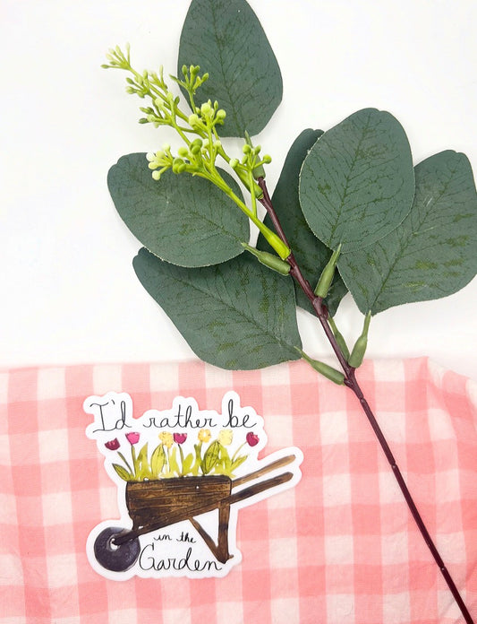 I'd Rather Be in the Garden Watercolor Die-Cut Sticker
